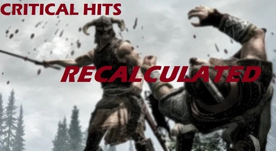 Critical Hits Recalculated At Skyrim Nexus Mods And Community