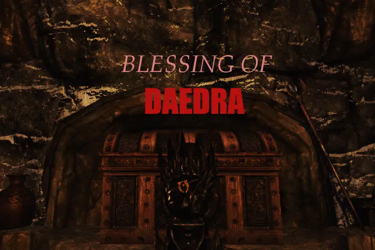 blessing of daedra
