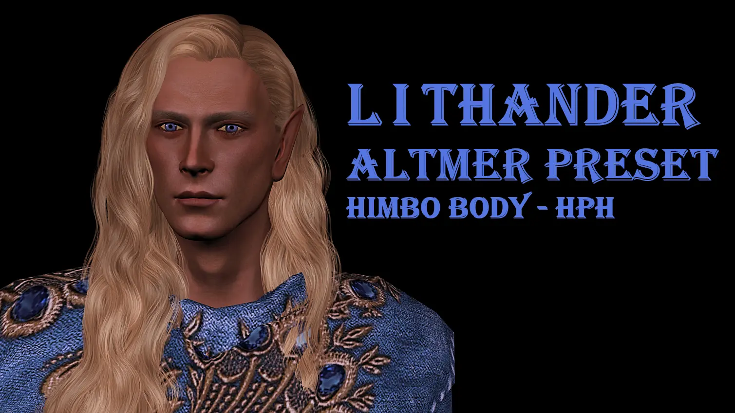 Lithander Altmer Racemenu Preset HIMBO Body At Skyrim Special