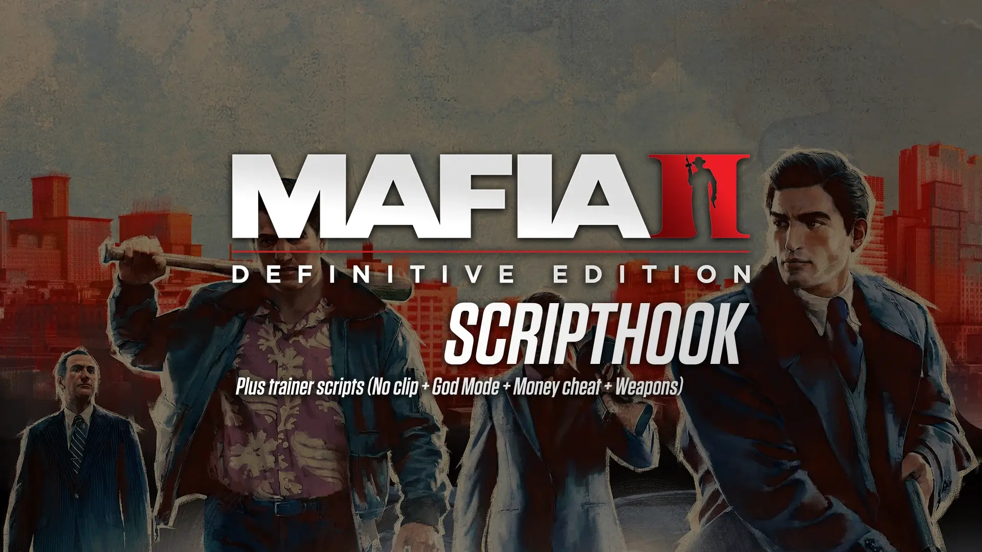 mafia 2 definitive edition script hook (plus trainer scripts)