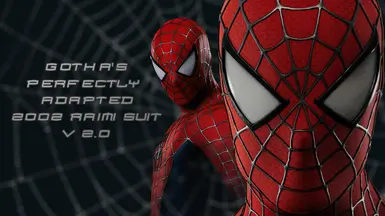 Gotha S Perfecty Adapted Raimi Suit V At Marvels Spider Man