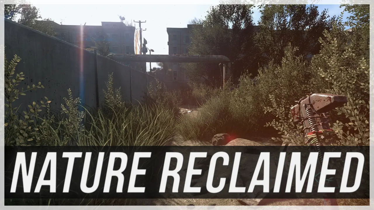 Nature Reclaimed At Dying Light Nexus Mods And Community