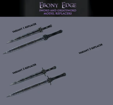 Ebony Edge - Ebony Sword and Greatsword replacers