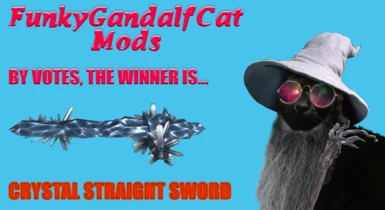 Winner is Crystal Straight Sword
