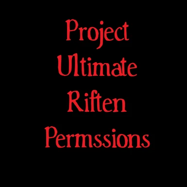 Project Ultimate Riften Permssions Update -Check description-