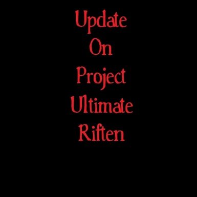 Update on Project Riften -Check Discription-