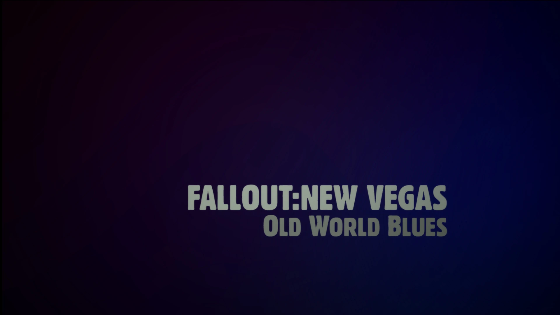 Old World Blues At Fallout New Vegas - Mods And Community