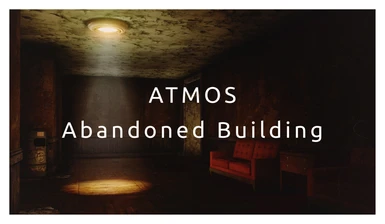 ATMOS Ambient Sound Overhaul - Abandoned Building Sample and Behind The Scenes