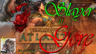 slayer n gore SnG for Titan Quest