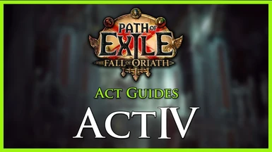 Path of Exile - Act IV