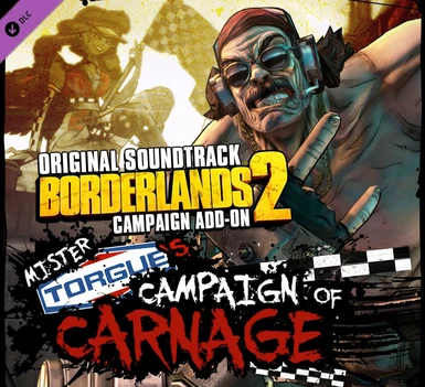 BL2 - DLC - Mr Torgue's Campaign of Carnage
