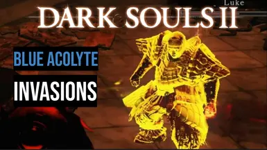 Blue Acolyte Invasions PvP 150 lvl