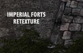 Imperial Forts Retexture