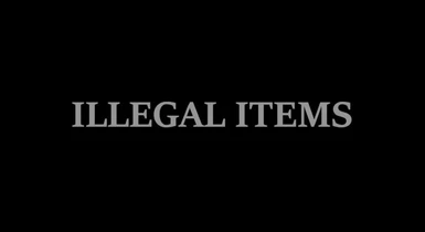 Illegal Items