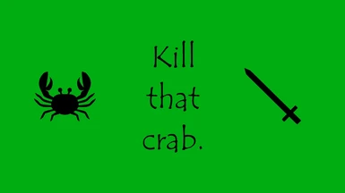 Kill that crab