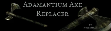 Adamantium Axe Replacer