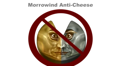 Morrowind Anti-Cheese