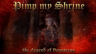 Pimp My Shrine - The Daedric Legend of Vernaccus