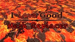 I Lava Good Mesh Replacer