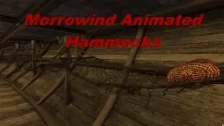 Morrowind Animated Hammocks (MAH)
