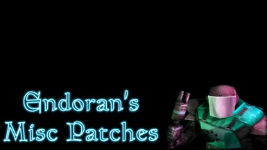 Endoran's Misc Patches