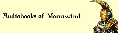 Audiobooks of Morrowind