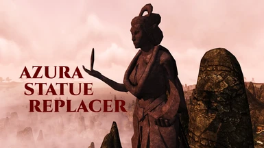 Azura Statue Replacer