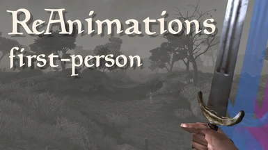 ReAnimations - first-person animation pack