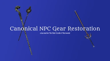 Canonical NPC Gear Restoration