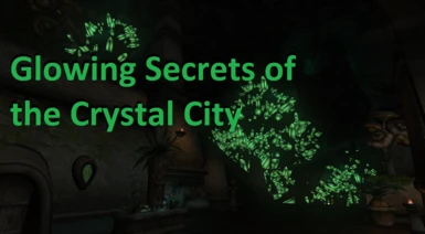 Glowing Secrets of the Crystal City