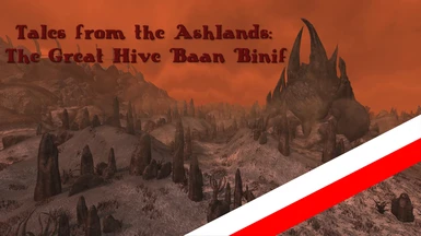 Tales from the Ashlands - The Great Hive Baan Binif (1.0.9) - Polish Version