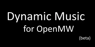 Dynamic Music (OpenMW Only)