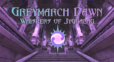 Greymarch Dawn - Whispers of Jyggalag
