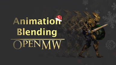 Animation Blending - OpenMW