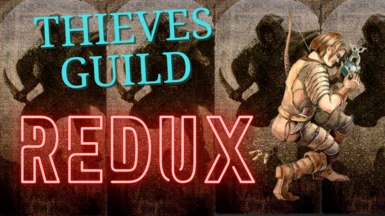 Thieves Guild Redux
