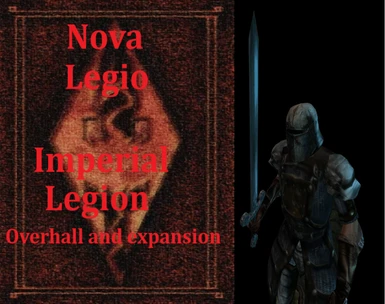 Nova Legio Legion Expansion and Over Hall