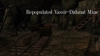 Repopulated Vassir-Didanat Mine