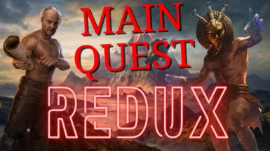 Main Quest Redux