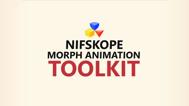 NifSkope Morph Animation Toolkit