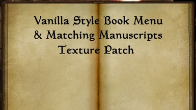 Vanilla Style Book Menu and Matching Manuscripts Texture Patch