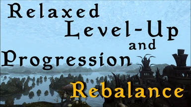 Relaxed Level-Up and Progression Rebalance