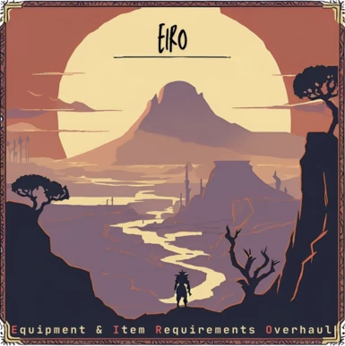 Equipment and Items Requirements Overhaul - EIRO