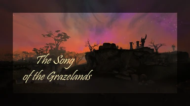 The Song of the Grazelands