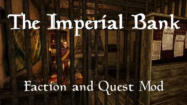Imperial Bank (Faction - Quests - Banking - Share Trading)