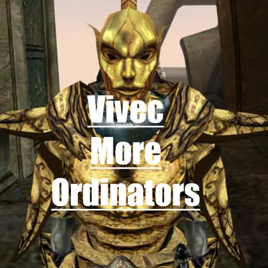 More Vivec Ordinators