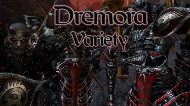 Dremora Variety