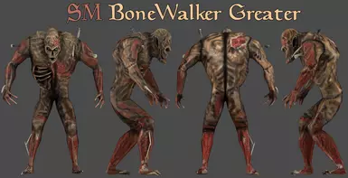 SM Greater Bonewalker Replacer Overhaul