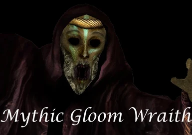 Mythic Gloom Wraith