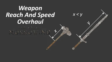 Weapon Reach and Speed Overhaul (WRASO) - Weapons of Morrowind Patch