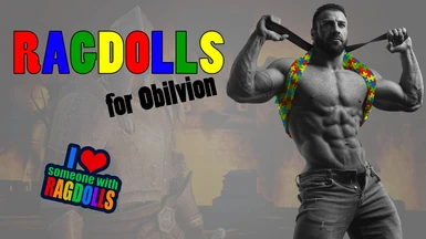 Ragdolls for Oblivion